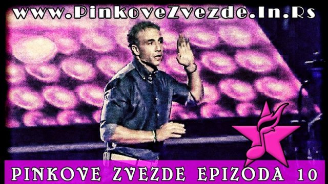 Pinkove-Zvezde-epizoda-10.jpg, 113 KB